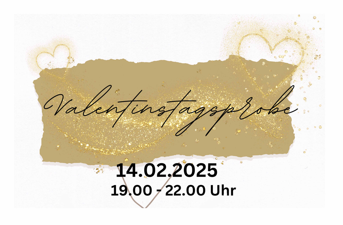 goldene Herzen umrahmen das geschwungene Wort Valentinsprobe